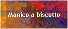 Manico a biscotto