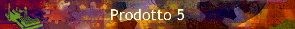 Prodotto 5